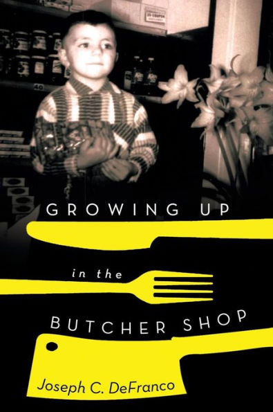 Growing Up the Butcher Shop