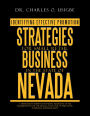 IDENTIFYING EFFECTIVE PROMOTION STRATEGIES FOR SMALL RETAIL BUSINESS IN THE STATE OF NEVADA: A Dissertation Submitted in partial fulfilment Of the requirements for the degree of Doctor of Philosophy in Business Administration