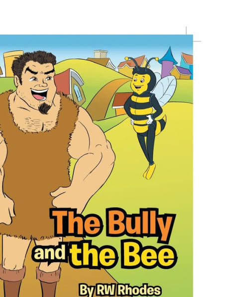 The Bully and the Bee