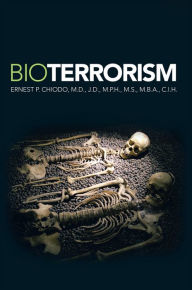 Title: Bioterrorism, Author: ERNEST P. CHIODO