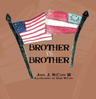 Title: Brother Vs. Brother, Author: John J. Mccann III