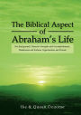 The Biblical Aspect of Abraham's Life