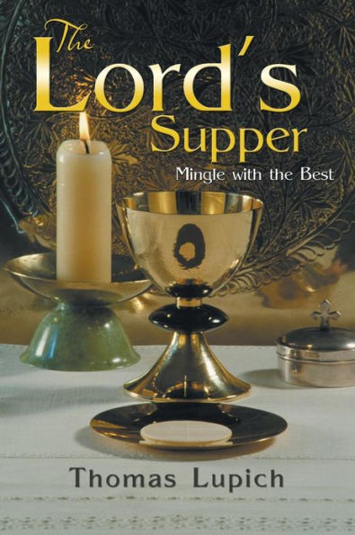 the Lord's Supper: Mingle with Best