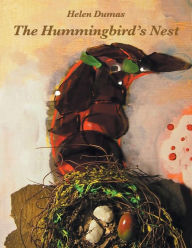 Title: The Hummingbird's Nest, Author: Helen Dumas