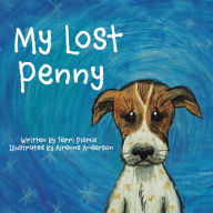 Title: My Lost Penny, Author: Terri Pierce