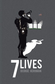 Title: Seven Lives: Based on True Events, Author: George Herrman