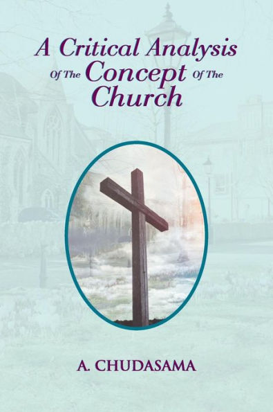 A Critical Analysis of the Concept Church