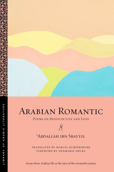 Arabian Romantic: Poems on Bedouin Life and Love