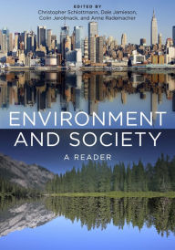 Title: Environment and Society: A Reader, Author: Christopher Schlottmann
