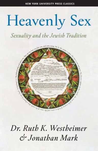 Heavenly Sex: Sexuality and the Jewish Tradition