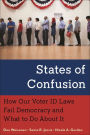 States of Confusion: How Our Voter ID Laws Fail Democracy and What to Do About It