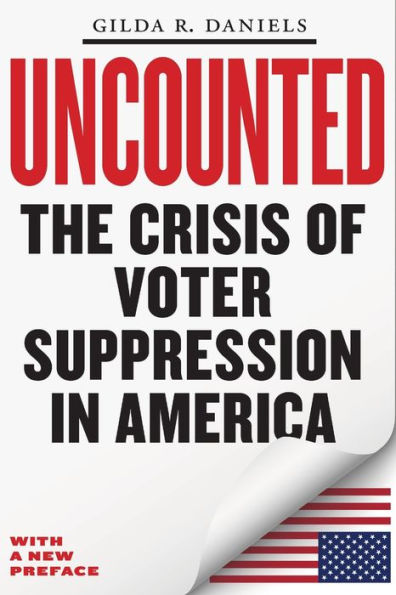 Uncounted: The Crisis of Voter Suppression in America