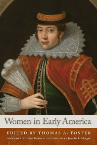 Title: Women in Early America, Author: Thomas A Foster
