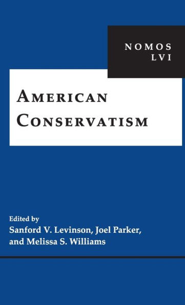 American Conservatism: NOMOS LVI