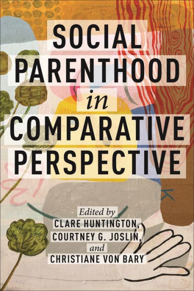 Social Parenthood Comparative Perspective