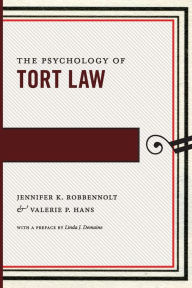Title: The Psychology of Tort Law, Author: Jennifer K. Robbennolt