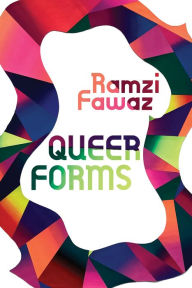 Title: Queer Forms, Author: Ramzi Fawaz
