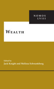 Title: Wealth: NOMOS LVIII, Author: Jack Knight