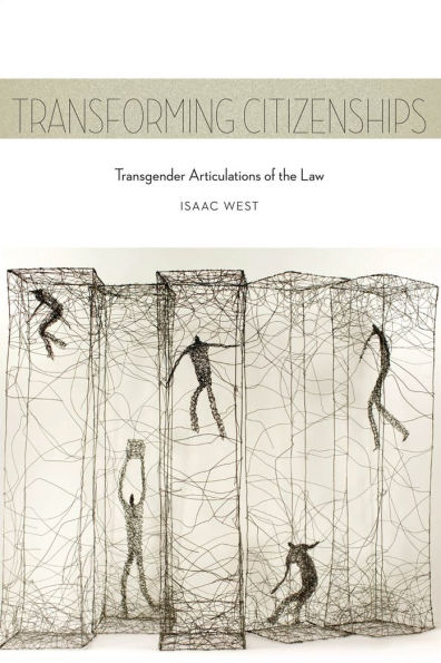 Transforming Citizenships: Transgender Articulations of the Law