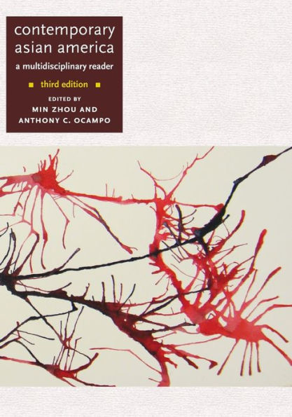 Contemporary Asian America (third edition): A Multidisciplinary Reader / Edition 3