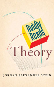 Title: Avidly Reads Theory, Author: Jordan Alexander Stein