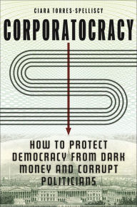 Free sales ebooks downloads Corporatocracy: How to Protect Democracy from Dark Money and Corrupt Politicians