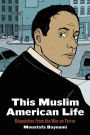 This Muslim American Life: Dispatches from the War on Terror