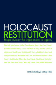 Title: Holocaust Restitution: Perspectives on the Litigation and Its Legacy, Author: Michael J. Bazyler