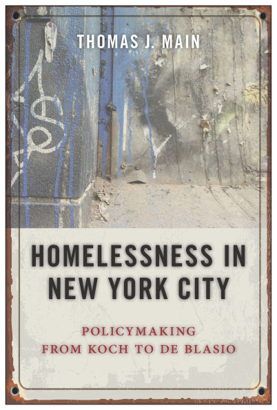 Homelessness New York City: Policymaking from Koch to de Blasio