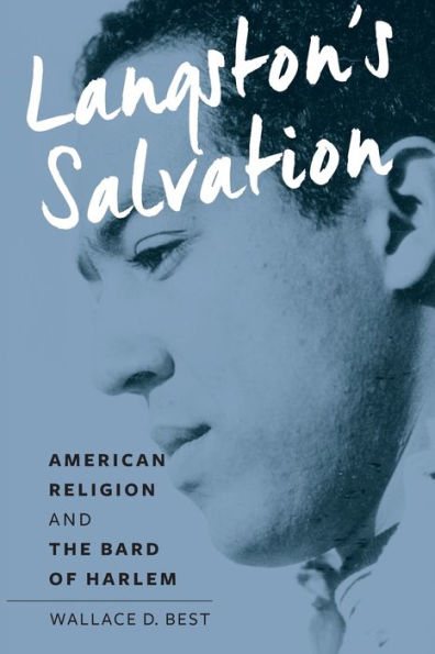 Langston's Salvation: American Religion and the Bard of Harlem