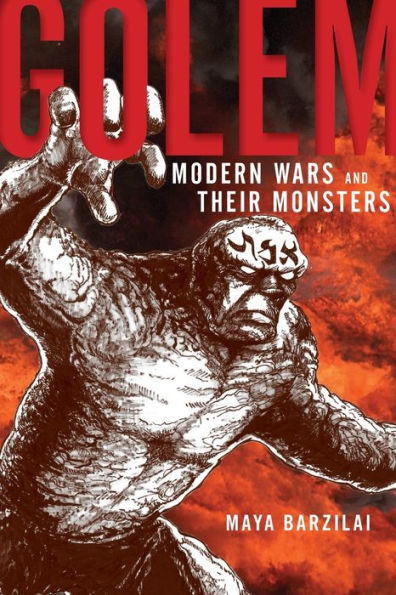 Golem: Modern Wars and Their Monsters