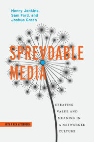 Title: Spreadable Media: Creating Value and Meaning in a Networked Culture, Author: Henry Jenkins