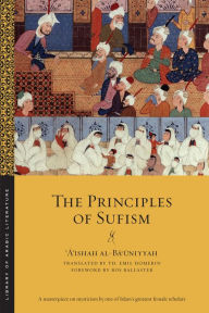Title: The Principles of Sufism, Author: ?A?ishah al-Ba?uniyyah