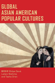 Free download mp3 audio books Global Asian American Popular Cultures 9781479815739 (English literature)