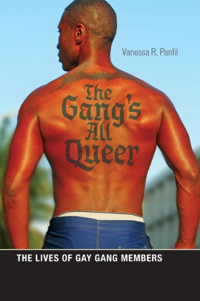 The Gang's All Queer: Lives of Gay Gang Members