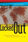 Locked Out: Regional Restrictions in Digital Entertainment Culture