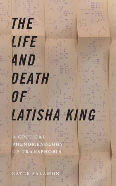 The Life and Death of Latisha King: A Critical Phenomenology Transphobia