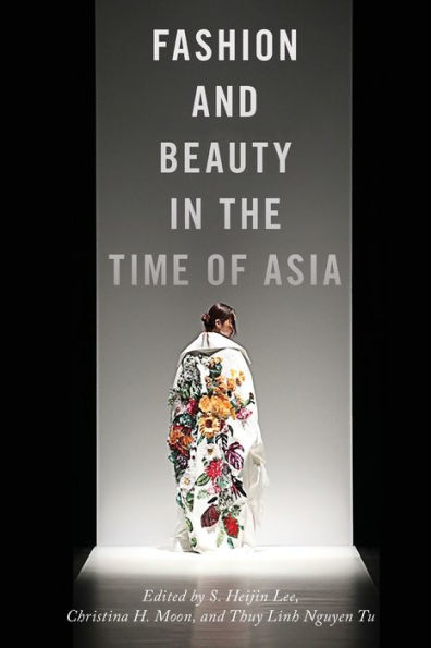 Fashion and Beauty the Time of Asia