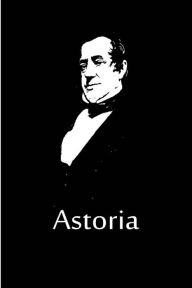 Title: Astoria, Author: Washington Irving