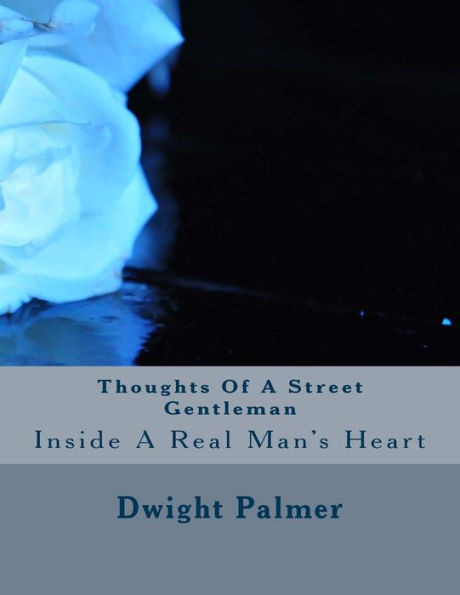 Thoughts Of A Street Gentleman: Thoughts Of A Street Gentleman