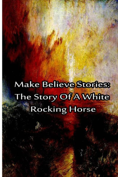 Make Believe Stories: The Story Of A White Rocking Horse