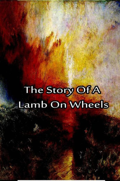 The Story Of A Lamb On Wheels