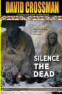 Silence the Dead: The Conlan Chronicle