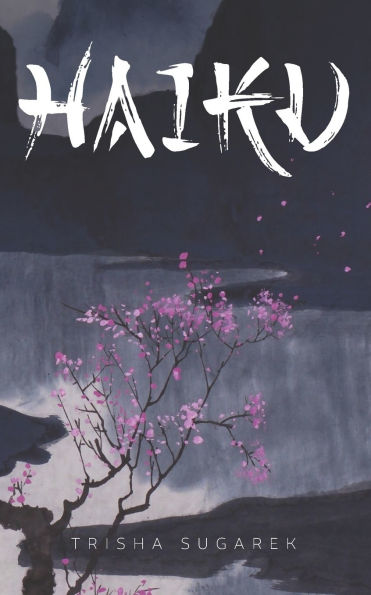 The World of Haiku: Haiku Poetry with Sumi-E artwork