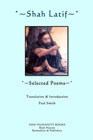 Shah Latif: Selected Poems