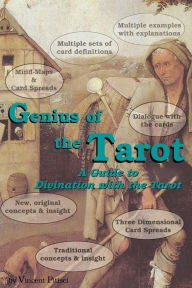 Title: Genius of the Tarot: A Guide to Divination with the Tarot, Author: Vincent Pitisci