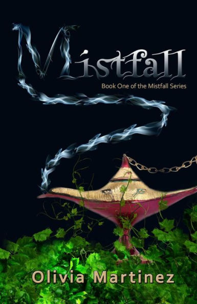 Mistfall: Book One of the Mistfall Series