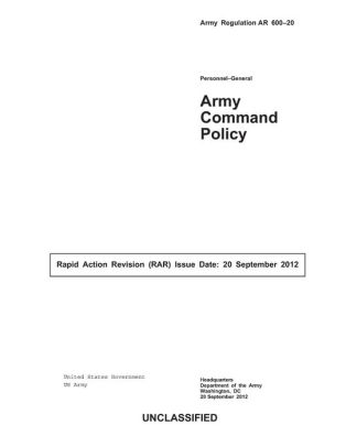 Army Regulation AR 600-20 Army Command Policy 20 September 2012 by
