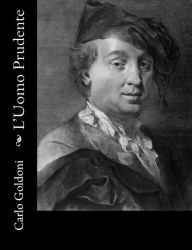 Title: L'Uomo Prudente, Author: Carlo Goldoni