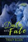 A Date with Fate: The Adventures of Anabel Axelrod